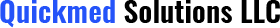 Quickmed Solutions LLC